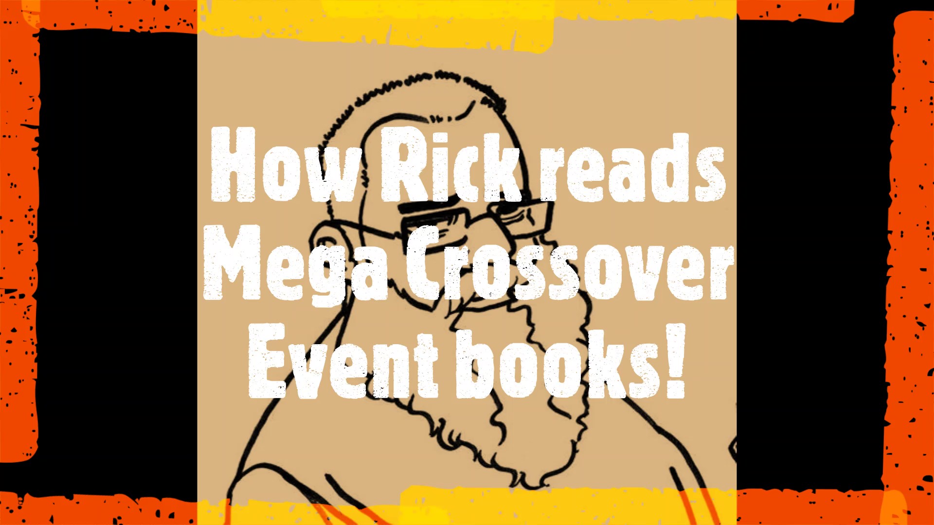 How Rick reads Mega Crossover Event books!