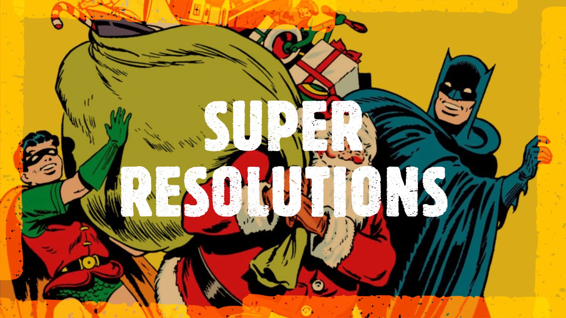 Super Resolutions