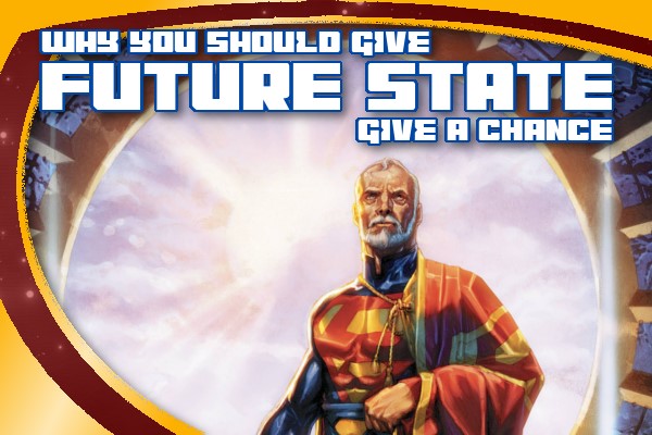 Why You Should Give Future State A Chance! Commentary by Sean H.