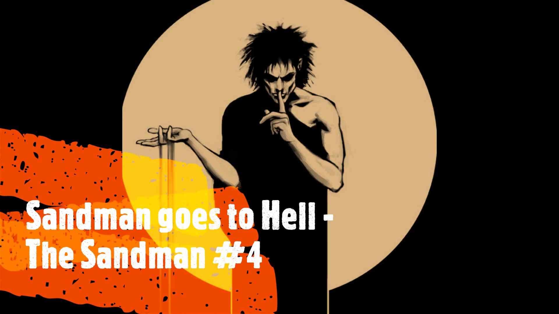 Sandman goes to Hell – The Sandman #4 by Dylan V.