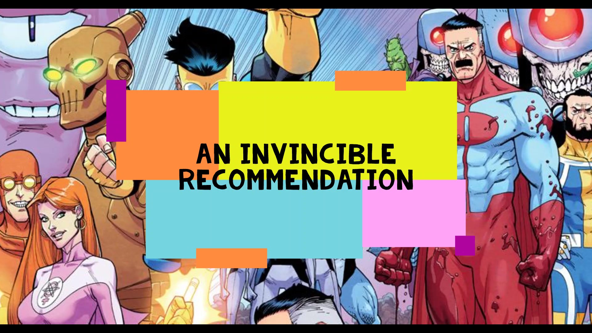 An Invincible Recommendation by Zac R.