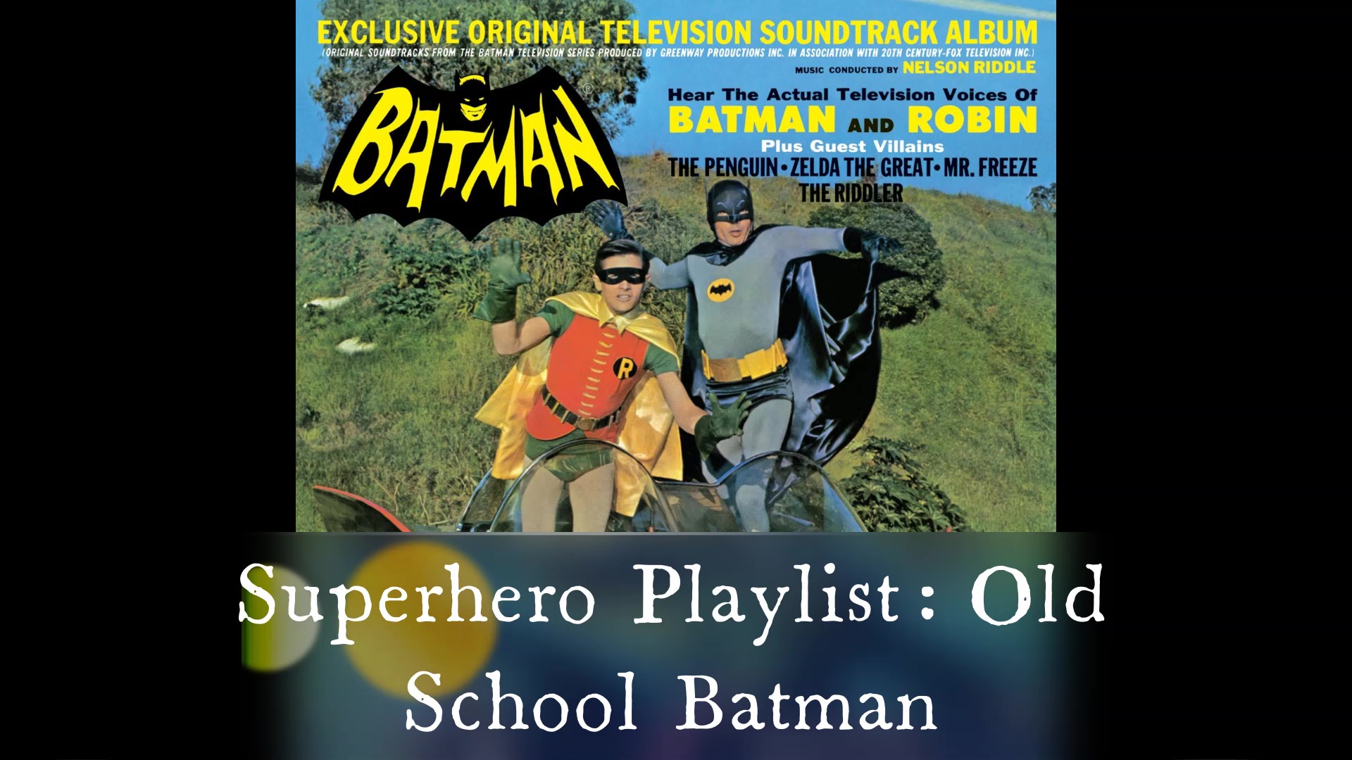 Superhero Playlist: Old School Batman by Dan from Normal