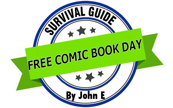 Free Comic Book Day Survival Guide 2024 By John E.