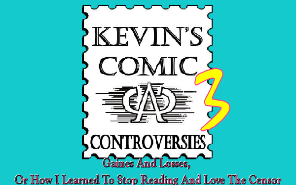 Gaines and Losses, or How I Learned to Stop Reading And Love The Censor By Kevin H