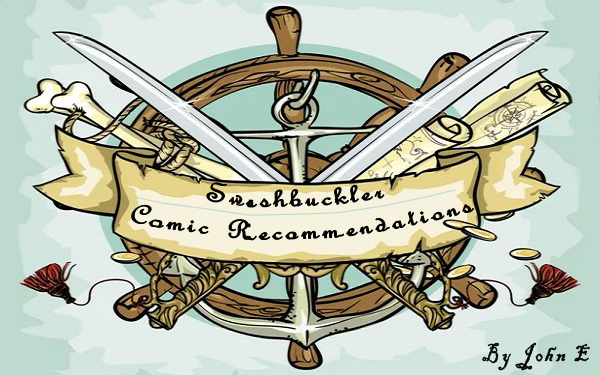 Swashbuckler Comic Recommendations by John Elle