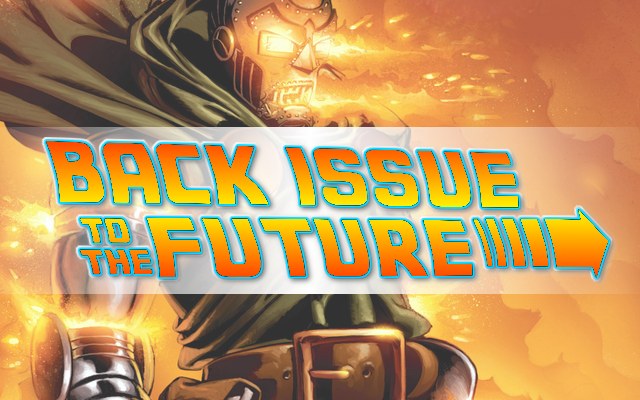 BACK ISSUE TO THE FUTURE: FANTASTIC FOUR 67 [VOL. 3]: Unthinkable: Prologue Commentary by Dan W.